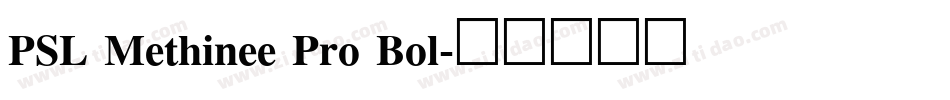 PSL Methinee Pro Bol字体转换